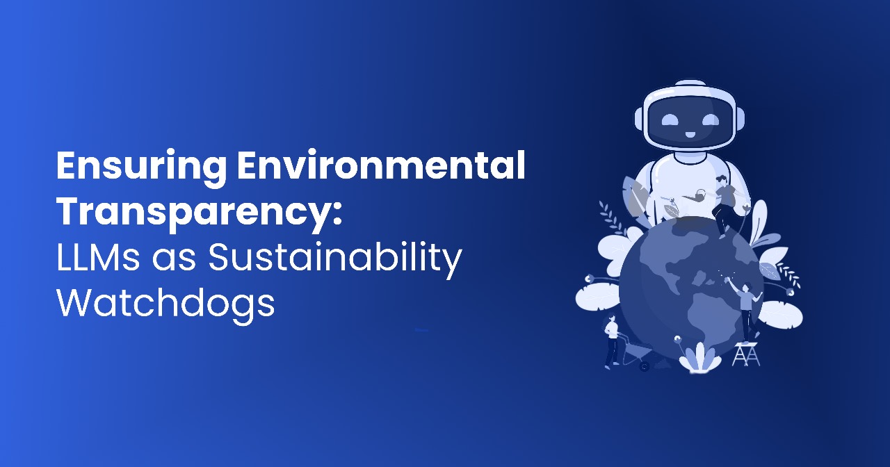 Ensuring Environmental Transparency: LLMs as Sustainability Watchdogs